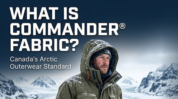 What Is Commander® Fabric? Canada's Arctic Outerwear Standard